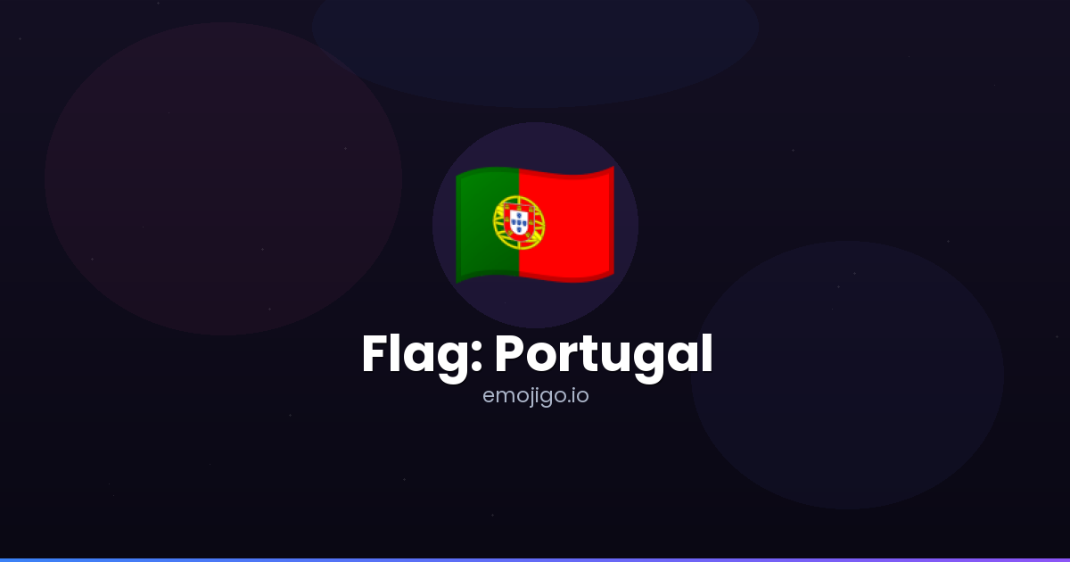 Flag Portugal Emoji Meaning Copy Paste Flag Portugal Emoji Meaning Copy Paste