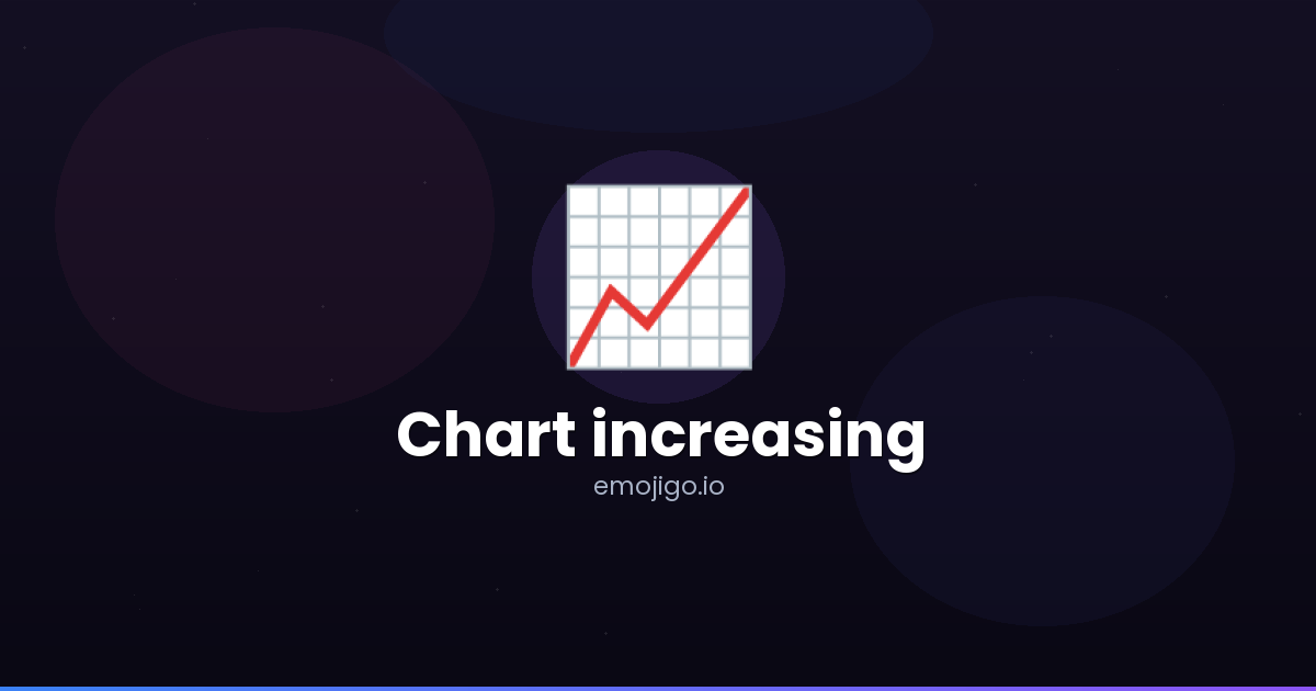 📈 Chart increasing Emoji Meaning - Copy & Paste