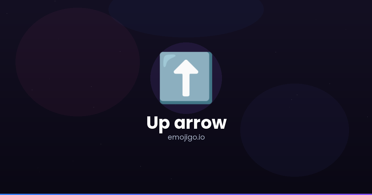 ⬆️ Up arrow Emoji Meaning - Copy & Paste