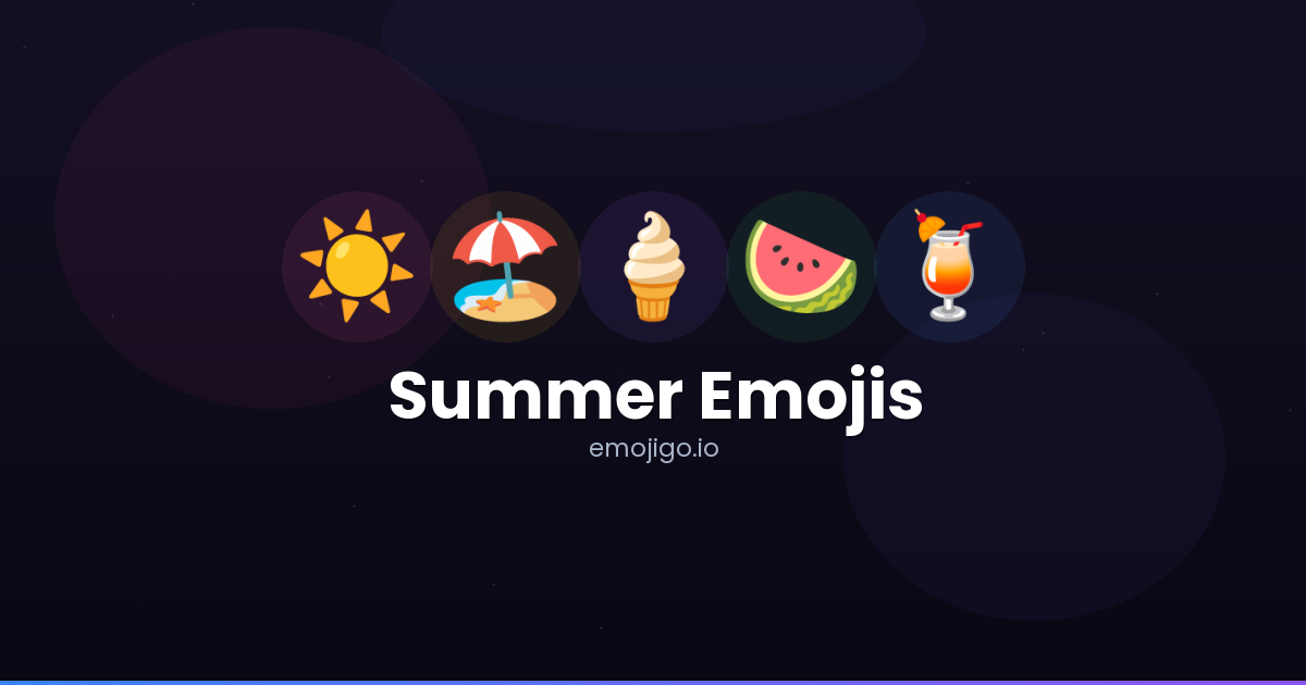 ☀️🏖️ Summer Emojis - Copy & Share