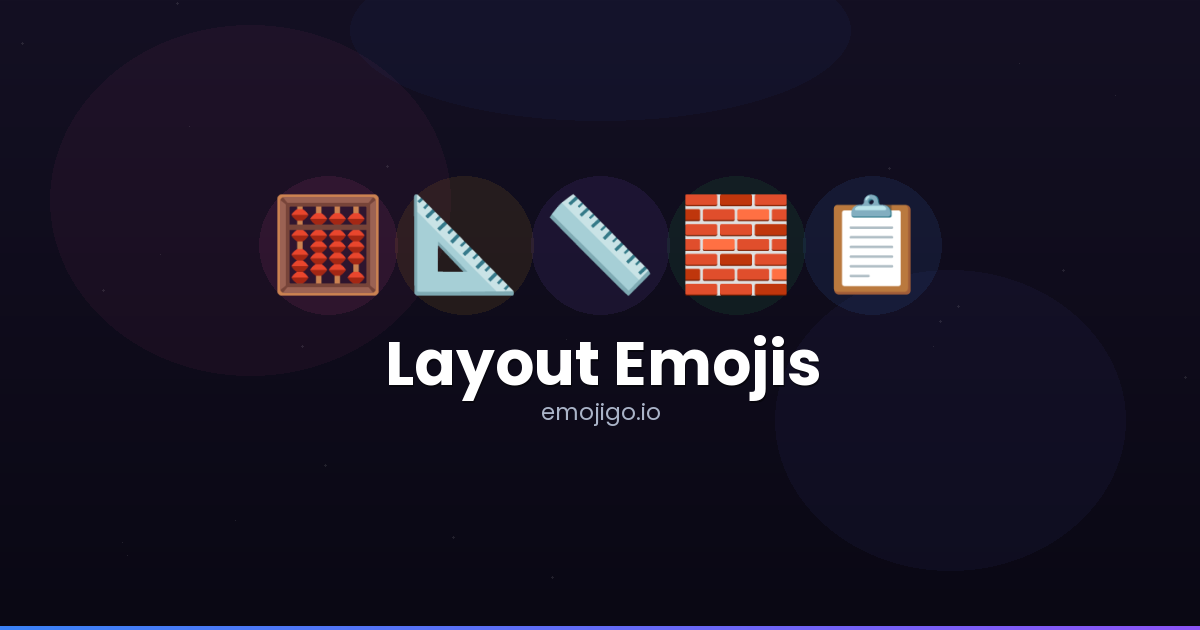 🧮📐 Layout Emojis - Copy & Share