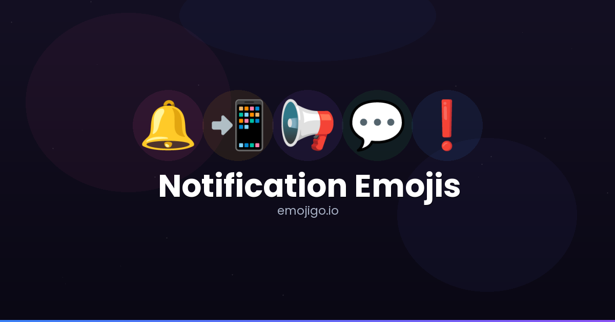 🔔📲 Notification Emojis - Copy & Share